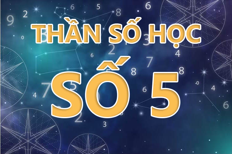 Thần số học số 5: Con số đường đời này có ý nghĩa gì?