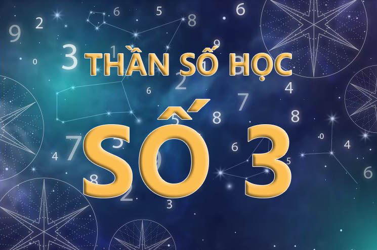 Thần số học số 3: Con số đường đời có ý nghĩa gì?