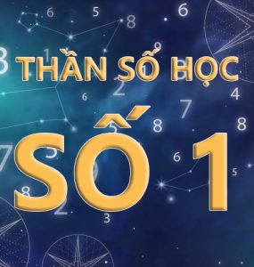 Thần số học số 1: Con số đường đời có ý nghĩa gì?